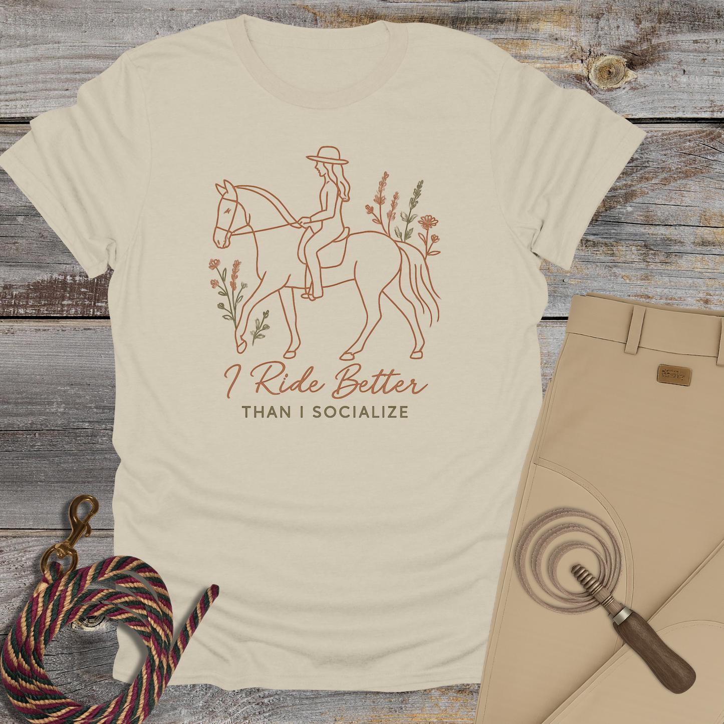I Ride Better Than I Socialize T-Shirt