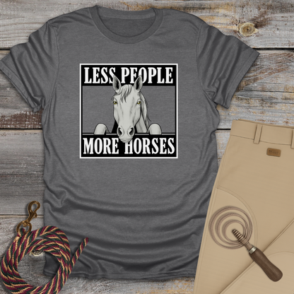 Less People More Horses T-Shirt
