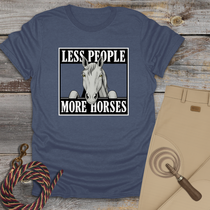 Less People More Horses T-Shirt